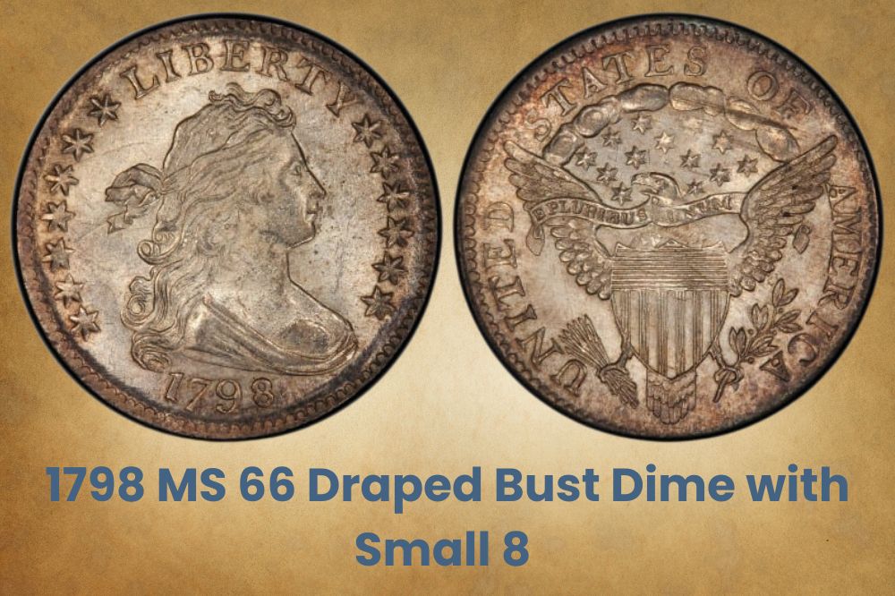 1798 MS 66 Draped Bust Dime with Small 8 