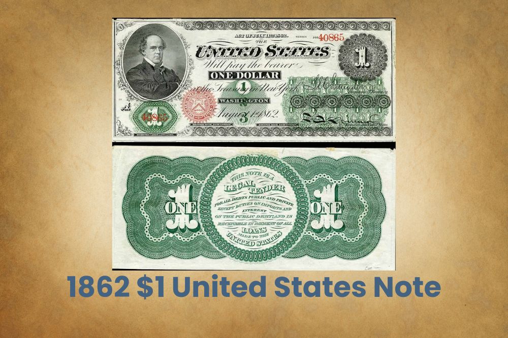 1862 $1 United States Note