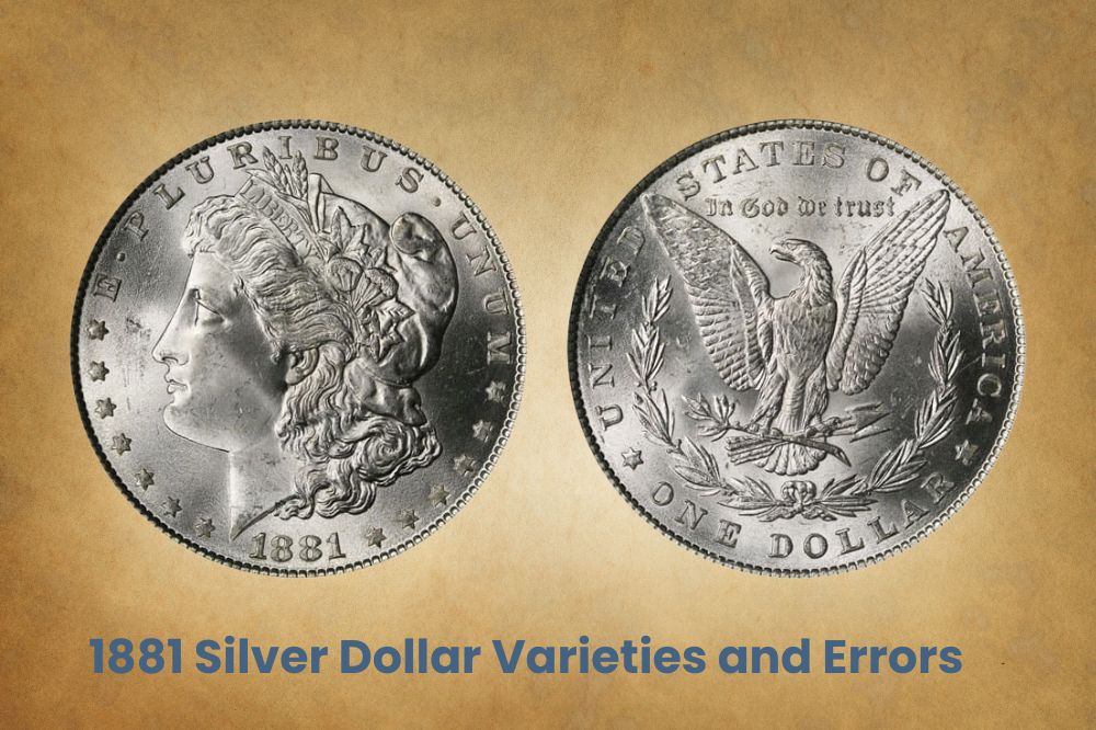 1881 Silver Dollar Varieties and Errors