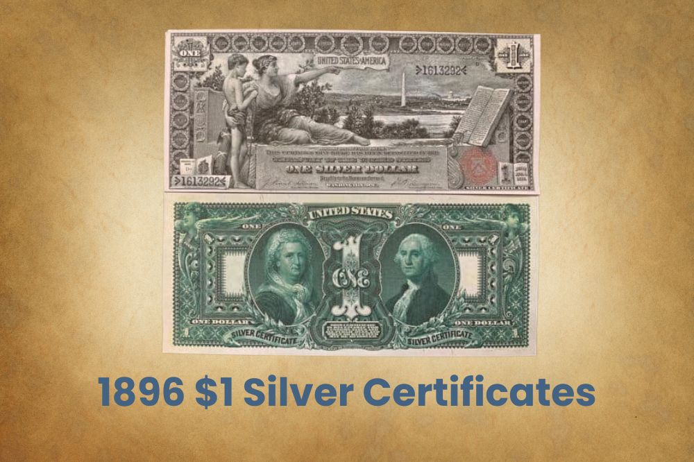 1896 $1 Silver Certificates