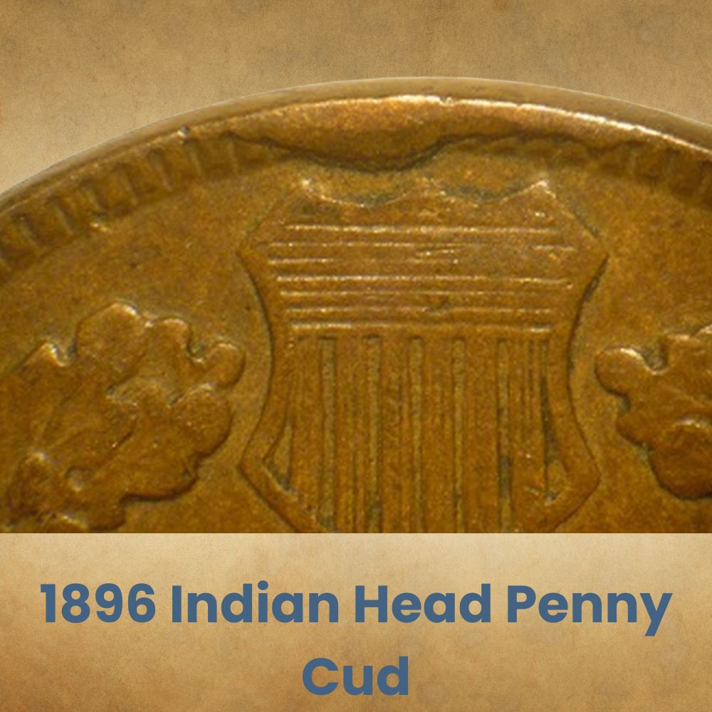 1896 Indian Head Penny Cud