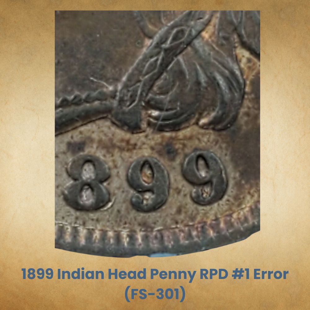 1899 Indian Head Penny RPD #1 Error (FS-301)