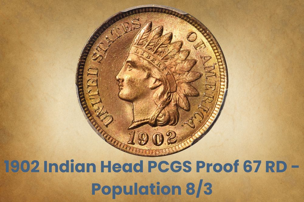 1902 Indian Head PCGS Proof 67 RD - Population 8/3