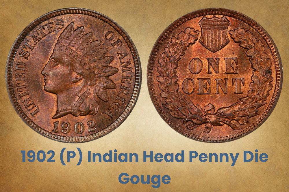 1902 (P) Indian Head Penny Die Gouge