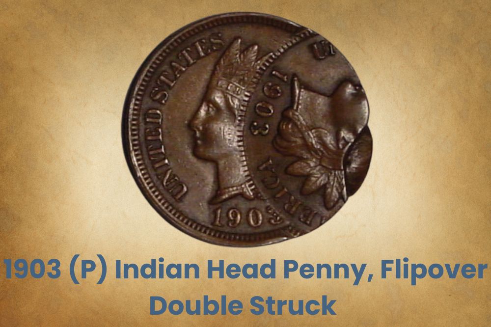 1903 (P) Indian Head Penny, Flipover Double Struck  