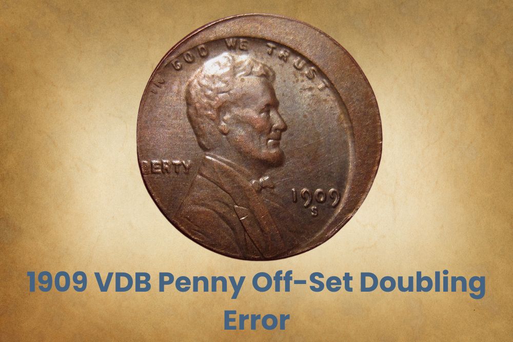 1909 VDB Penny Off-Set Doubling Error