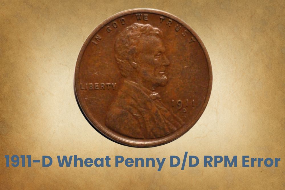 1911-D Wheat Penny D/D RPM Error
