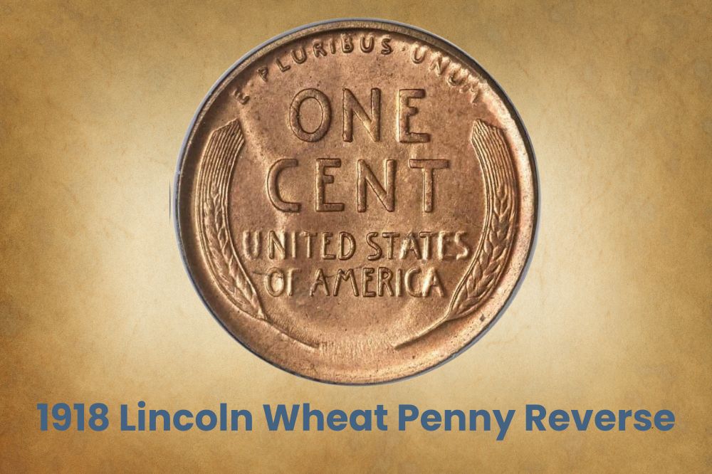 1918 Lincoln Wheat Penny Reverse