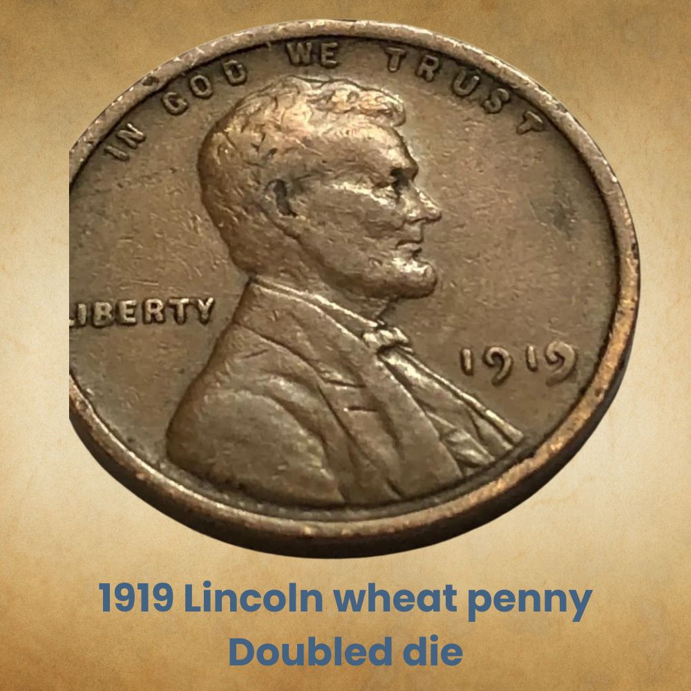 1919 Lincoln wheat penny Doubled die
