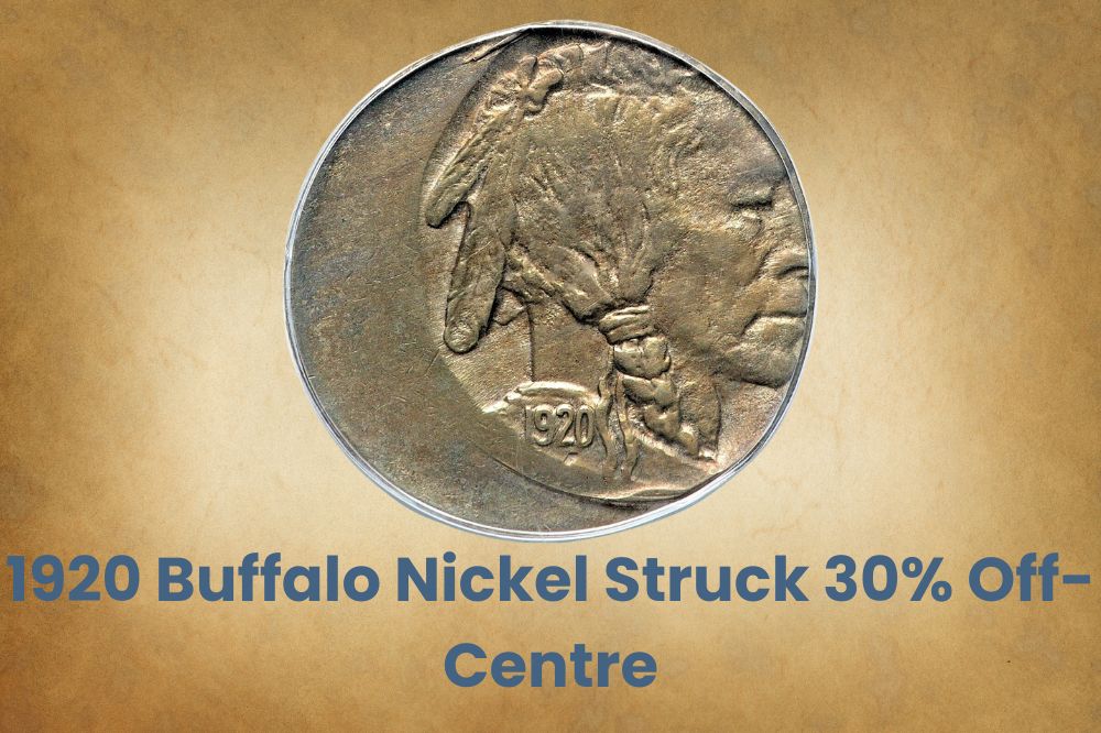 1920 Buffalo Nickel Struck 30% Off-Centre