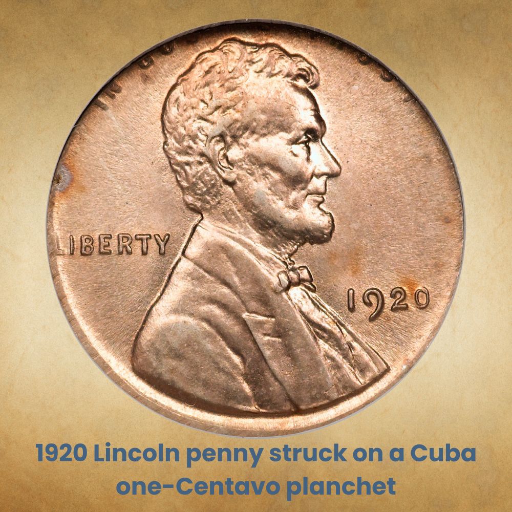 1920 Lincoln penny struck on a Cuba one-Centavo planchet