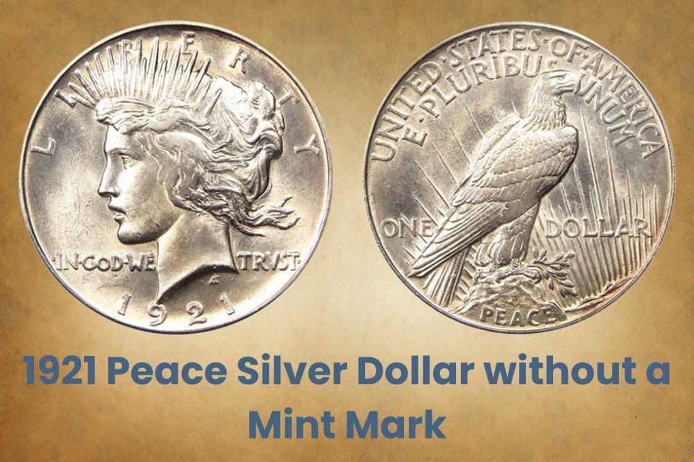 1921 Peace Silver Dollar without a Mint Mark