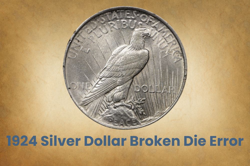 1924 Silver Dollar Broken Die Error