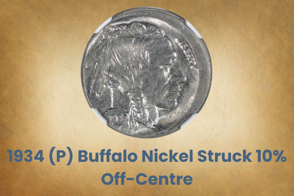 1934 (P) Buffalo Nickel Struck 10% Off-Centre