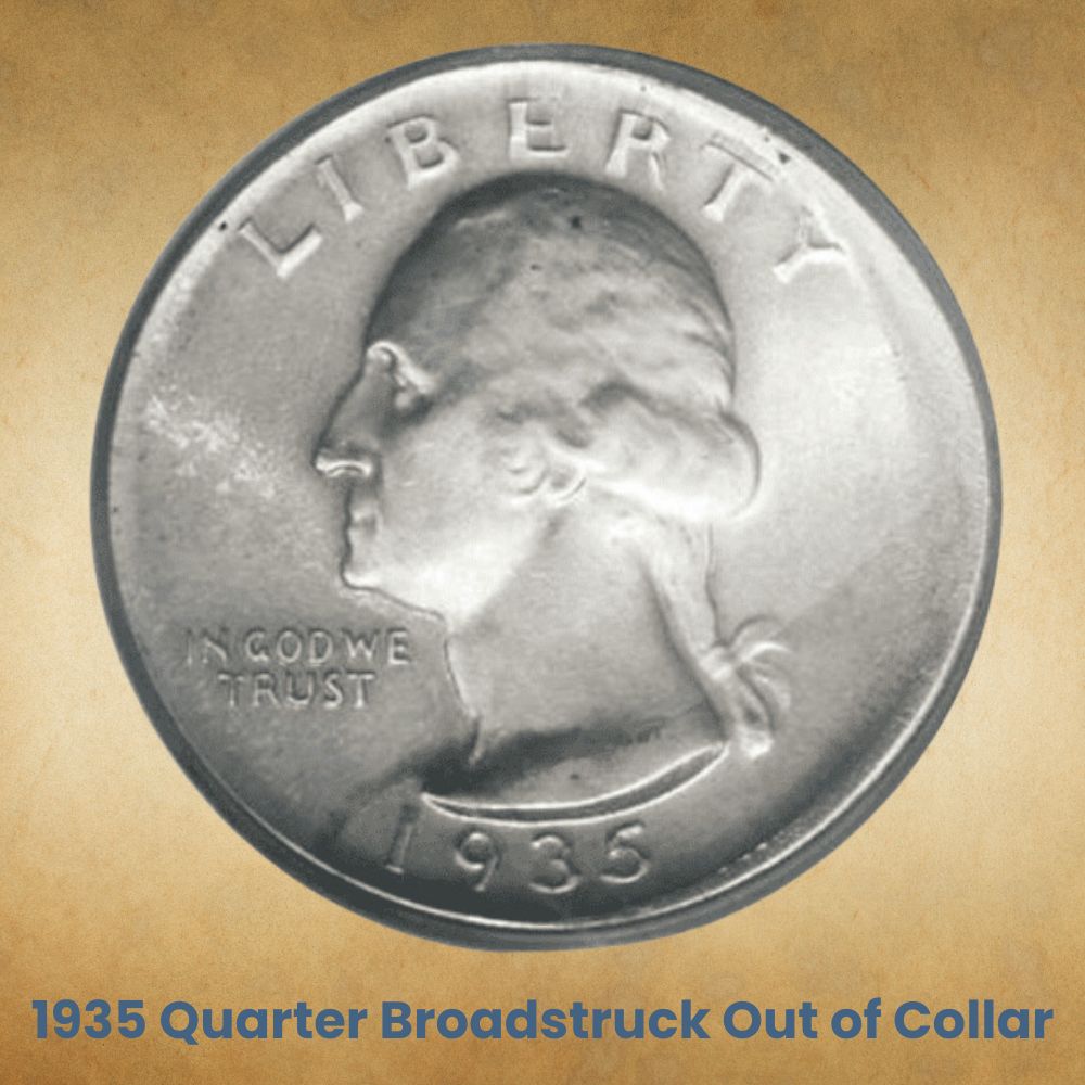 1935 Quarter Broadstruck Out of Collar