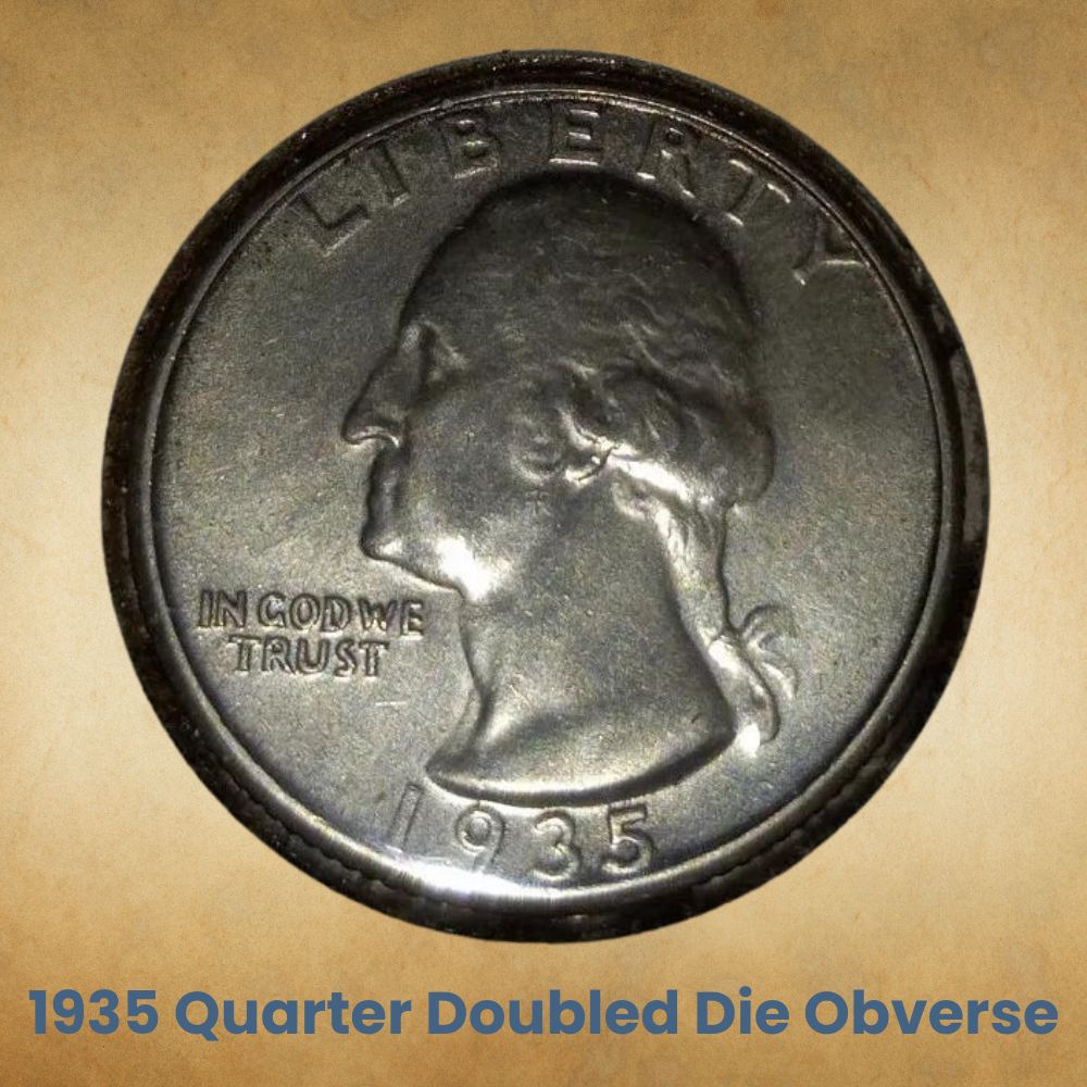 1935 Quarter Doubled Die Obverse