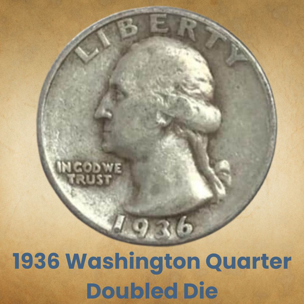 1936 Washington Quarter Doubled Die