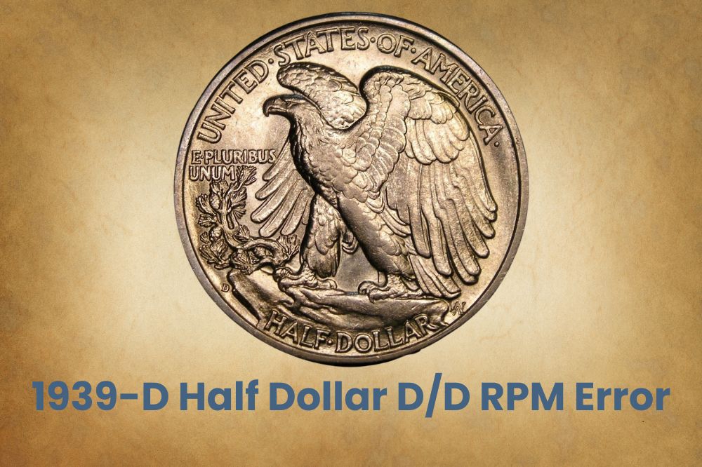 1939-D Half Dollar D/D RPM Error
