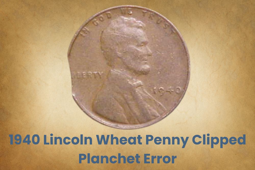 1940 Lincoln Wheat Penny Clipped Planchet Error