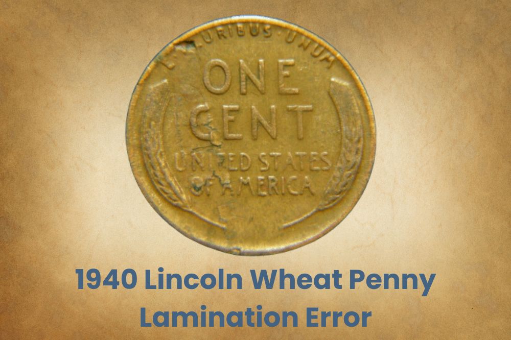 1940 Lincoln Wheat Penny Lamination Error