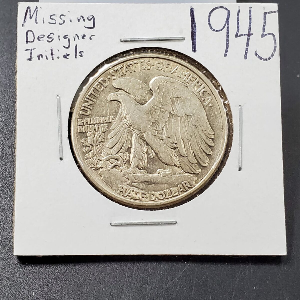 1945 Half Dollar with Missing Artist Initials Error
