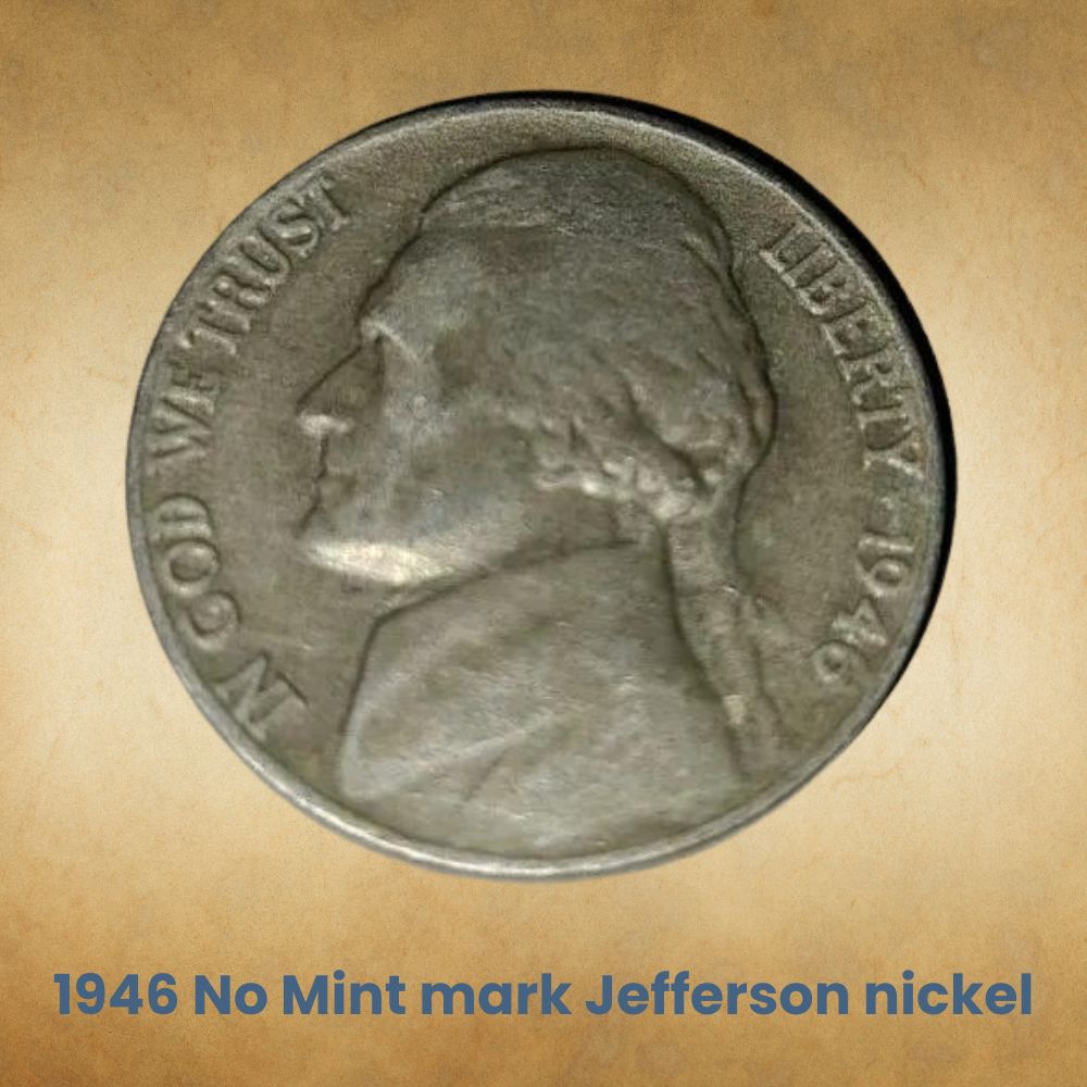 1946 No Mint mark Jefferson nickel