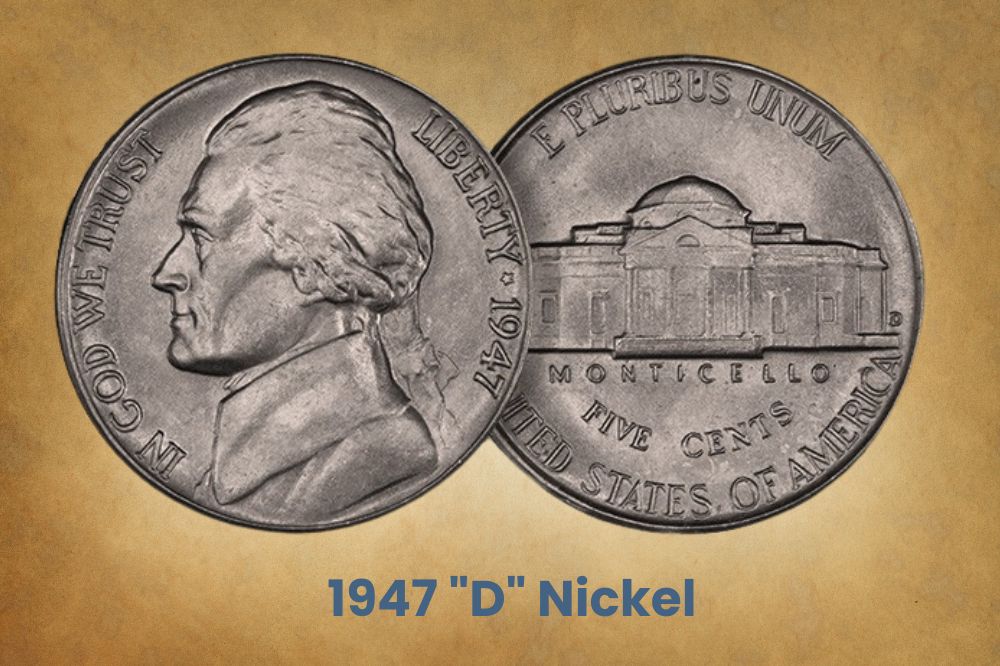 1947 "D" Nickel