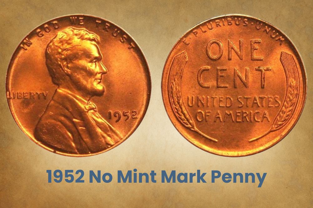 1952 No Mint Mark Penny