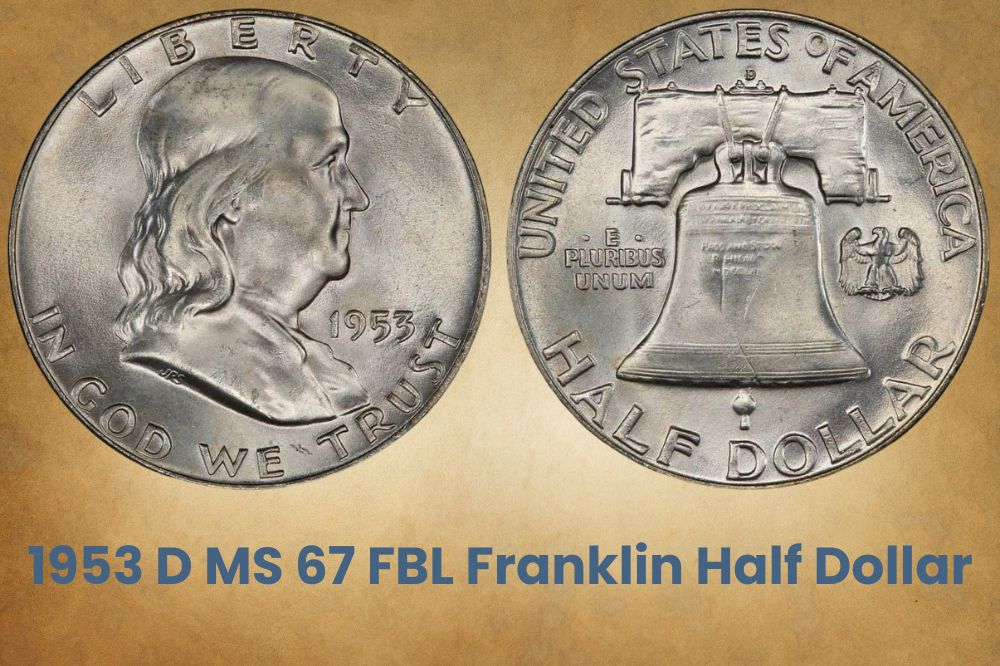 1953 D MS 67 FBL Franklin Half Dollar
