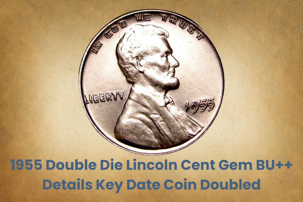 1955 Double Die Lincoln Cent Gem BU++ Details Key Date Coin Doubled