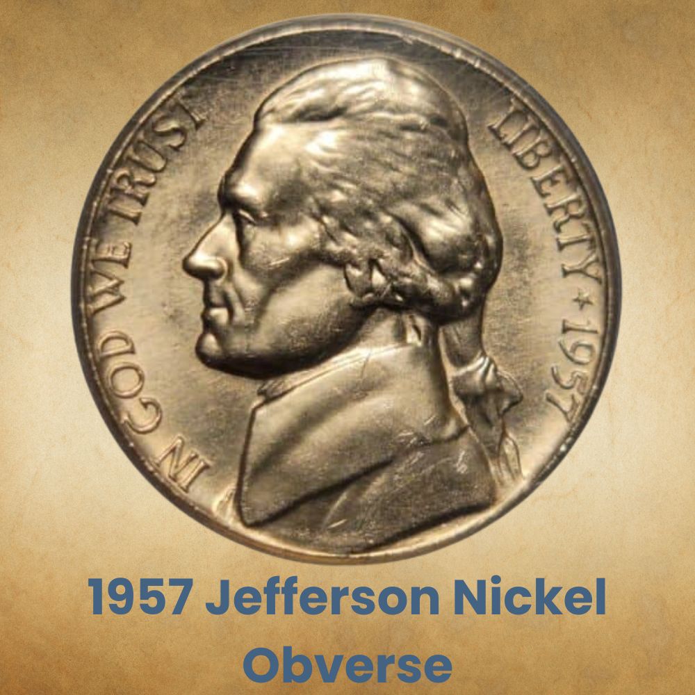 1957 Jefferson Nickel Obverse