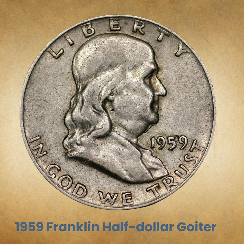 1959 Franklin Half-dollar Goiter