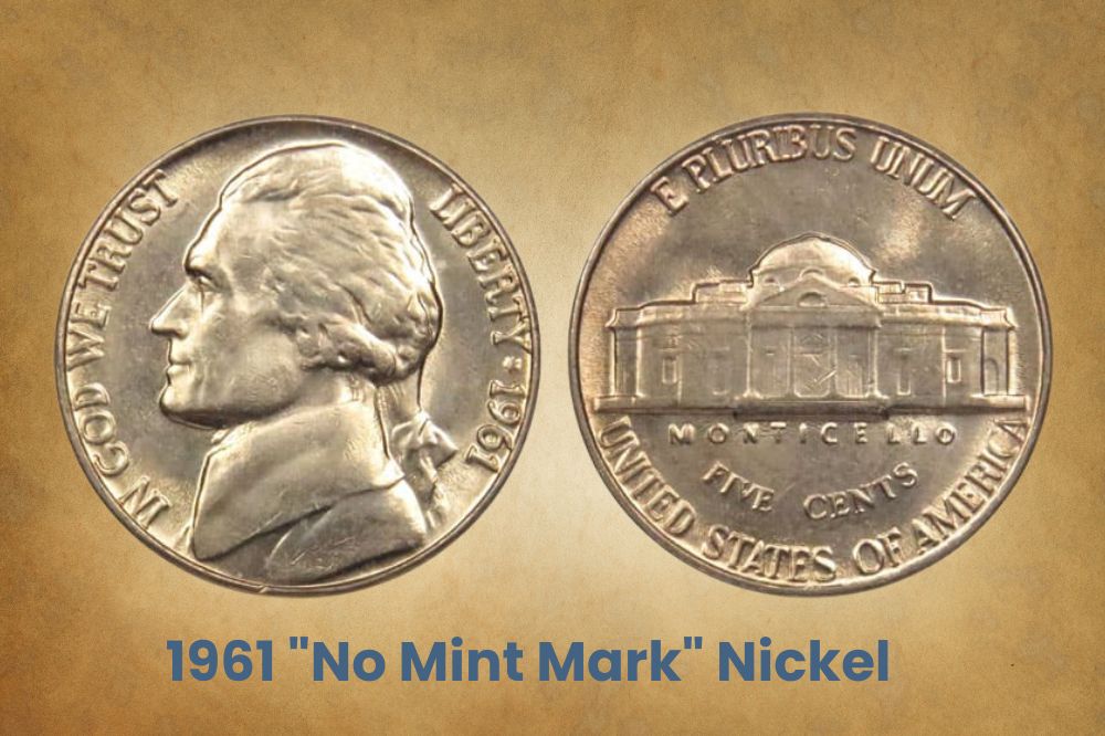 1961 "No Mint Mark" Nickel