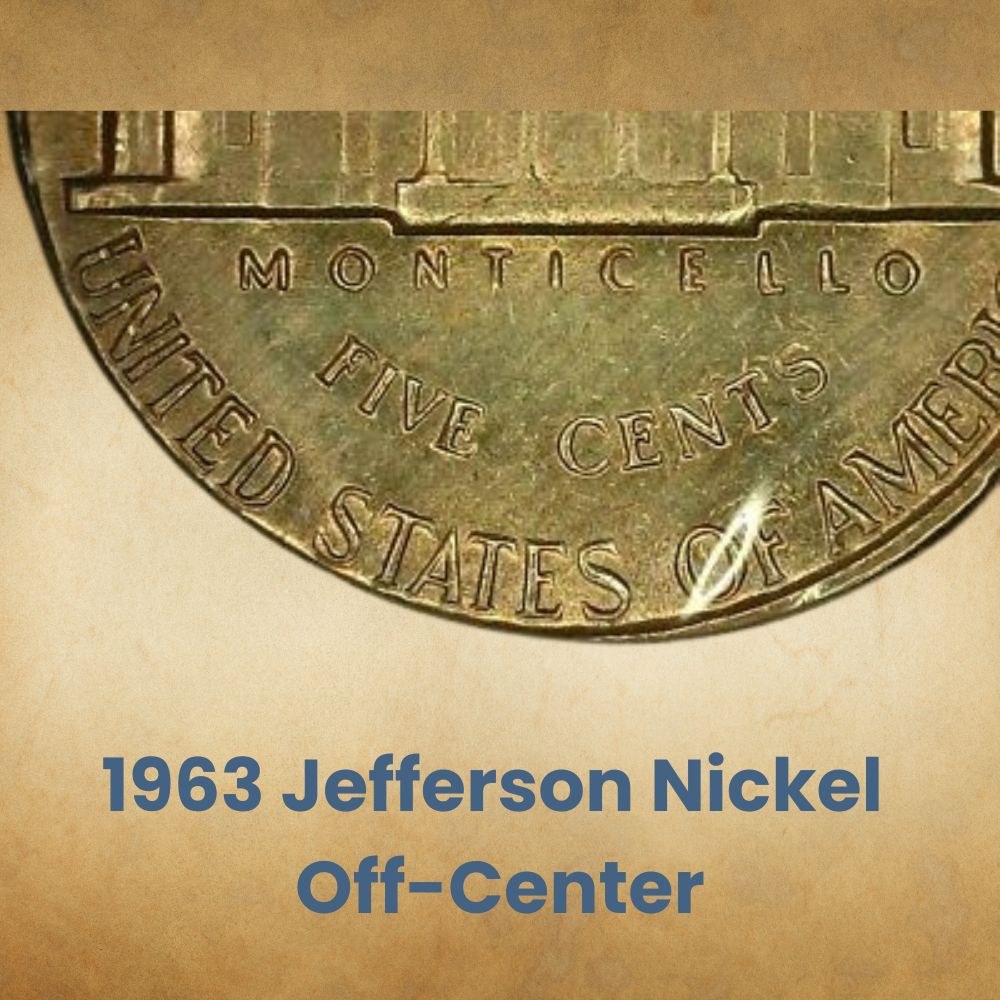 1963 Jefferson Nickel Off-Center