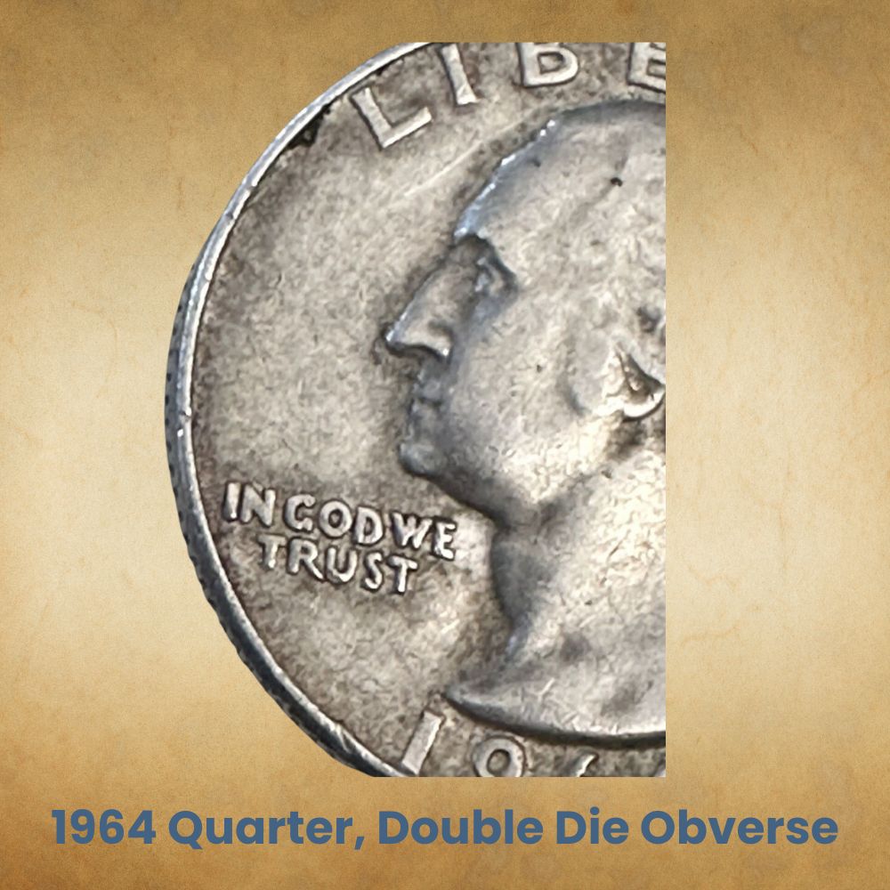 1964 Quarter, Double Die Obverse