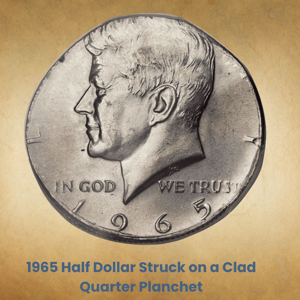 1965 Half Dollar Struck on a Clad Quarter Planchet