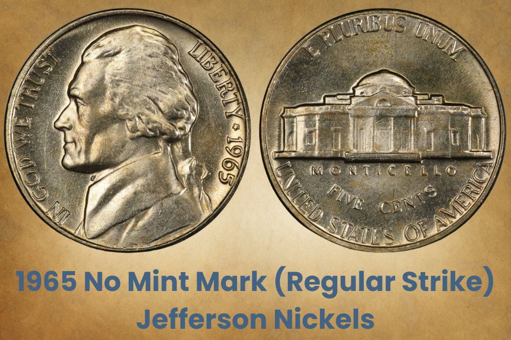 1965 No Mint Mark (Regular Strike) Jefferson Nickels