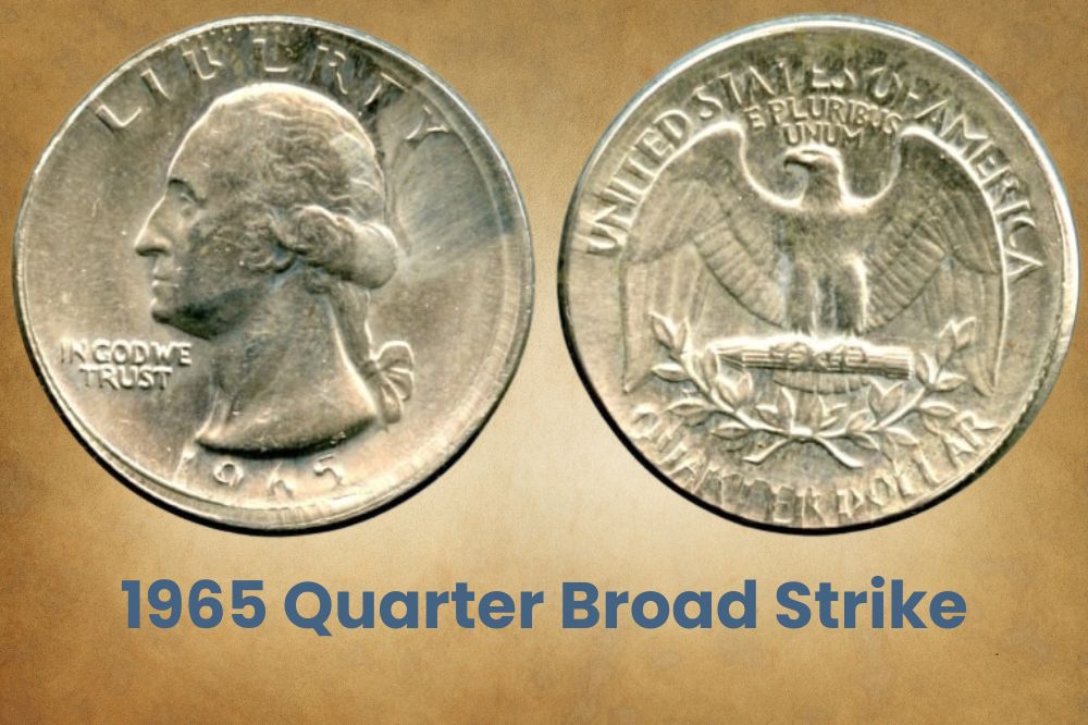 1965 Quarter Broad Strike