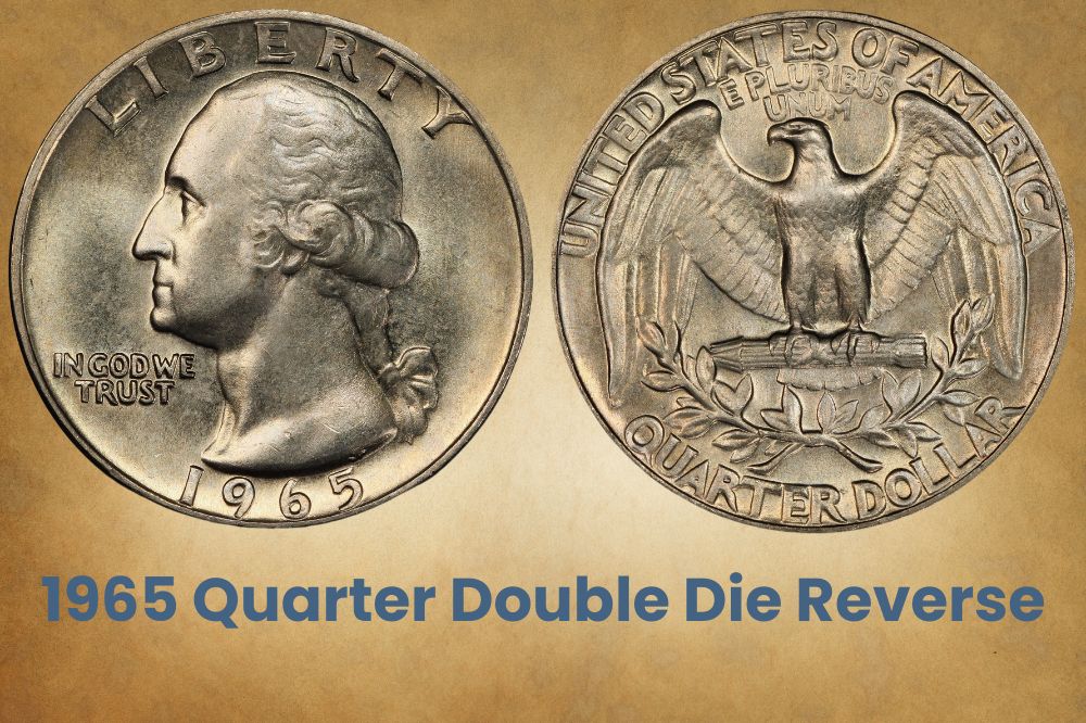 1965 Quarter Double Die Reverse