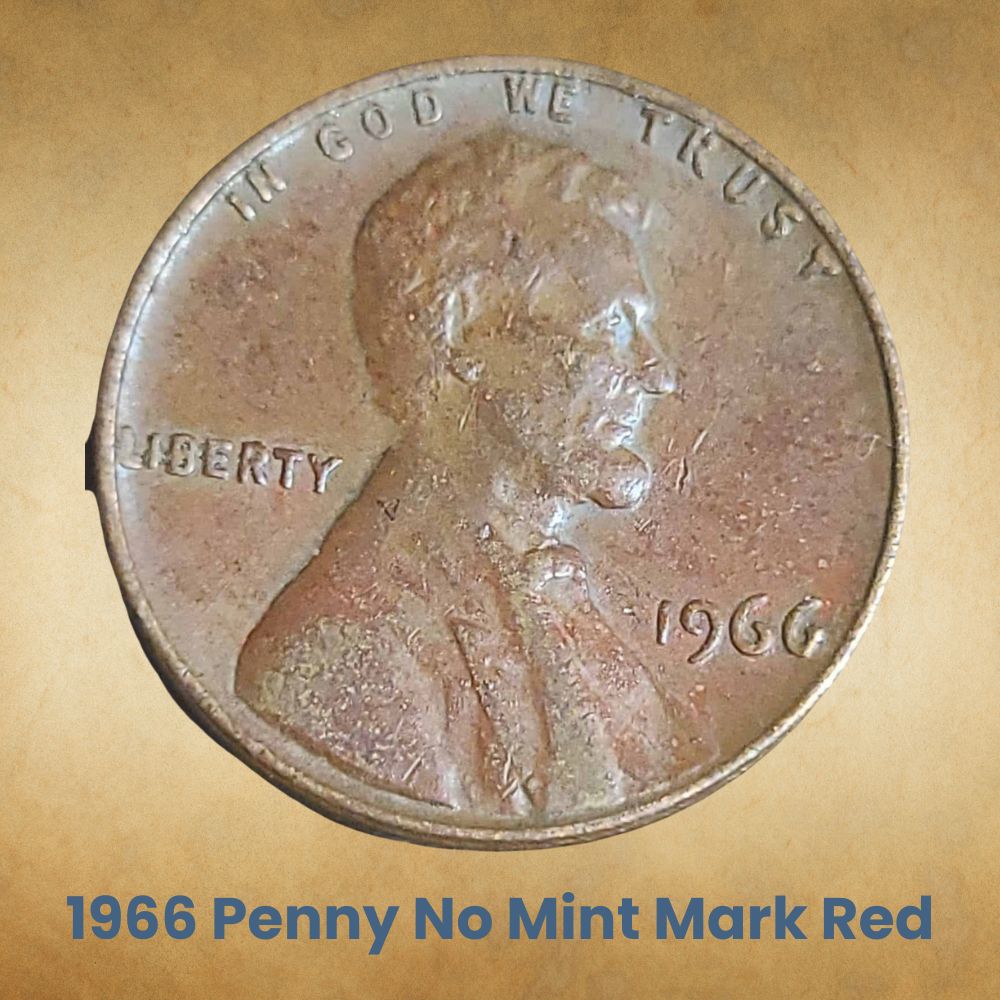 1966 Penny No Mint Mark Red