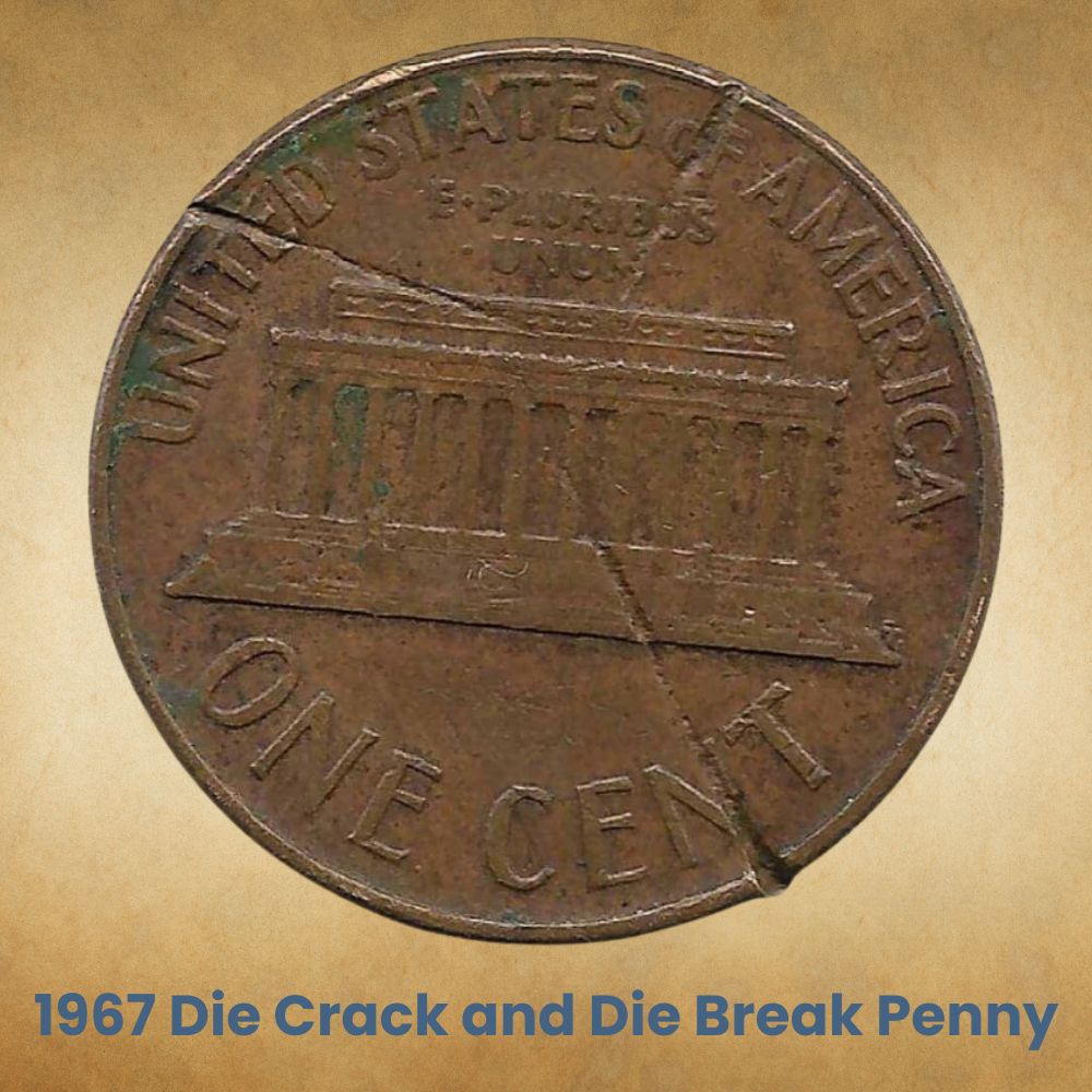 1967 Die Crack and Die Break Penny