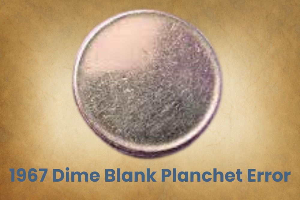 1967 Dime Blank Planchet Error