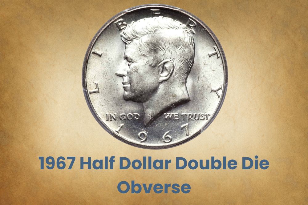 1967 Half Dollar Double Die Obverse