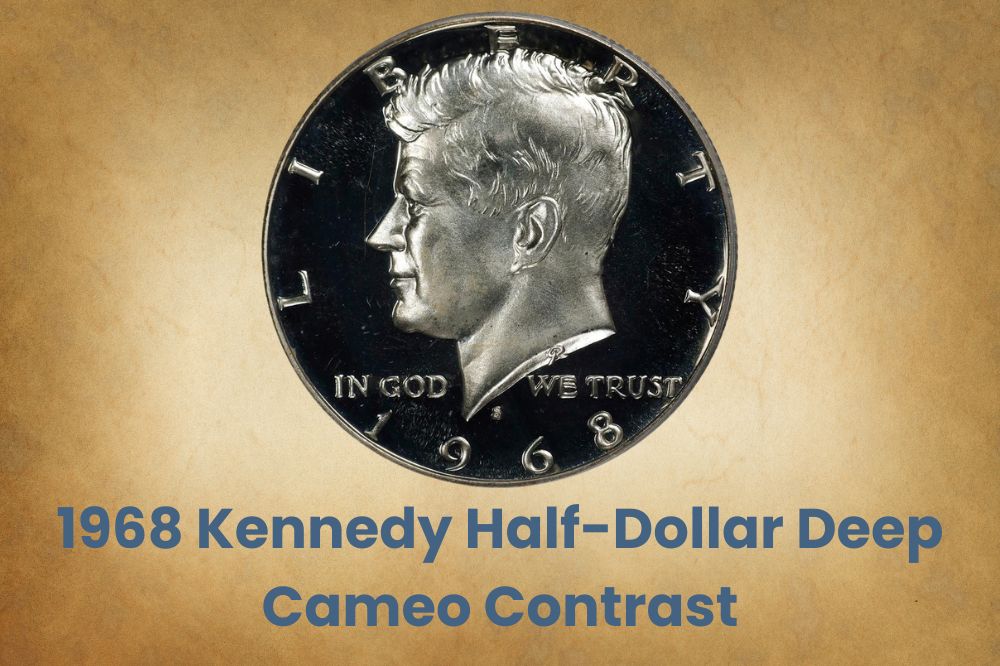 1968 Kennedy Half-Dollar Deep Cameo Contrast
