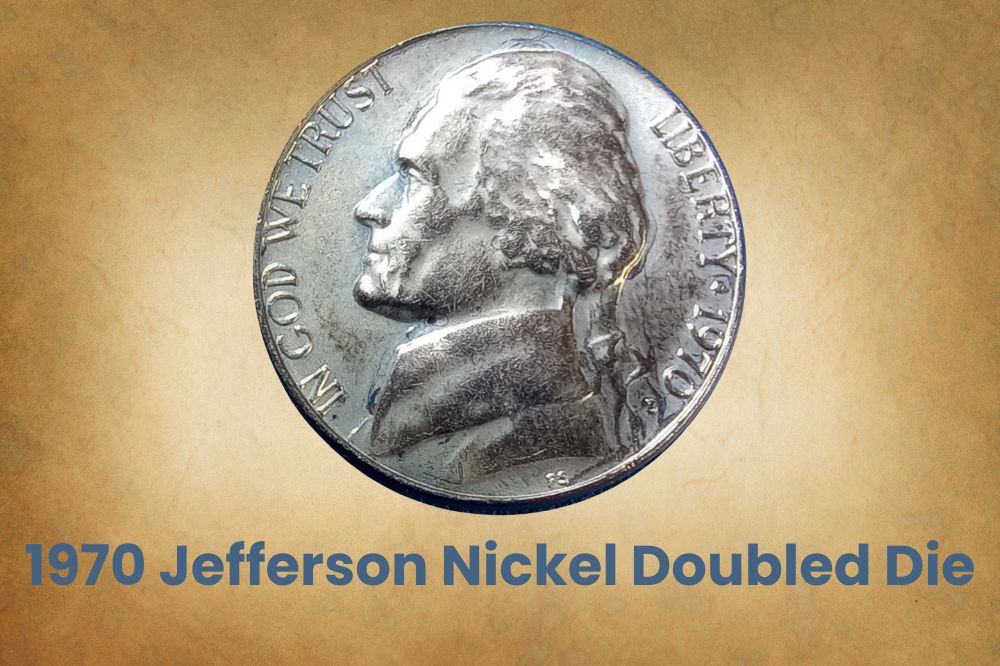 1970 Jefferson Nickel Doubled Die