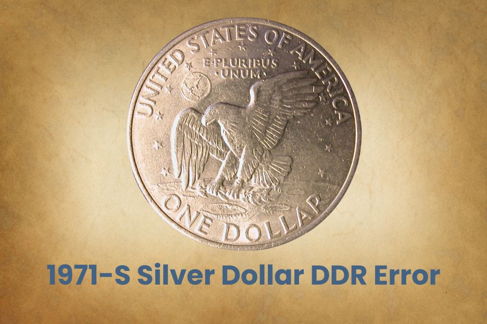 1971-S Silver Dollar DDR Error