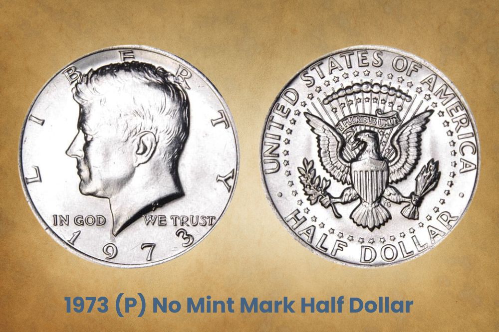 1973 (P) No Mint Mark Half Dollar Value