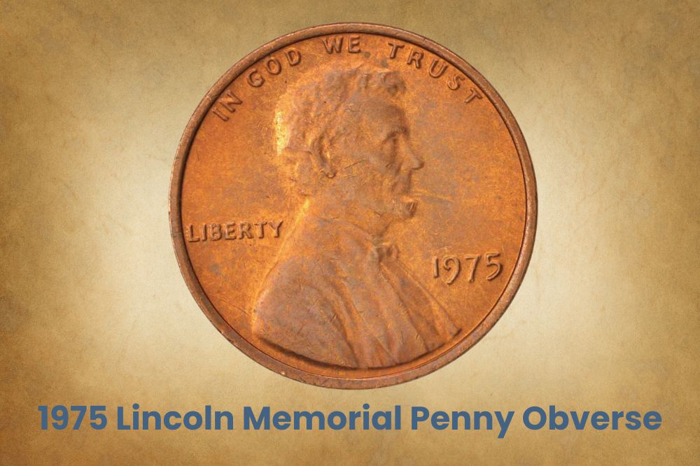 1975 Lincoln Memorial Penny Obverse