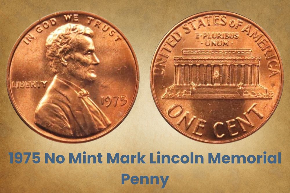1975 No Mint Mark Lincoln Memorial Penny