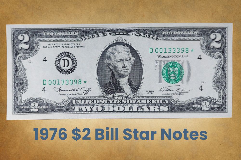1976 $2 Bill Star Notes